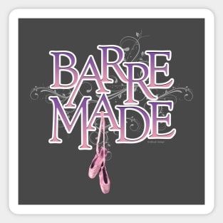 Barre Made Sticker